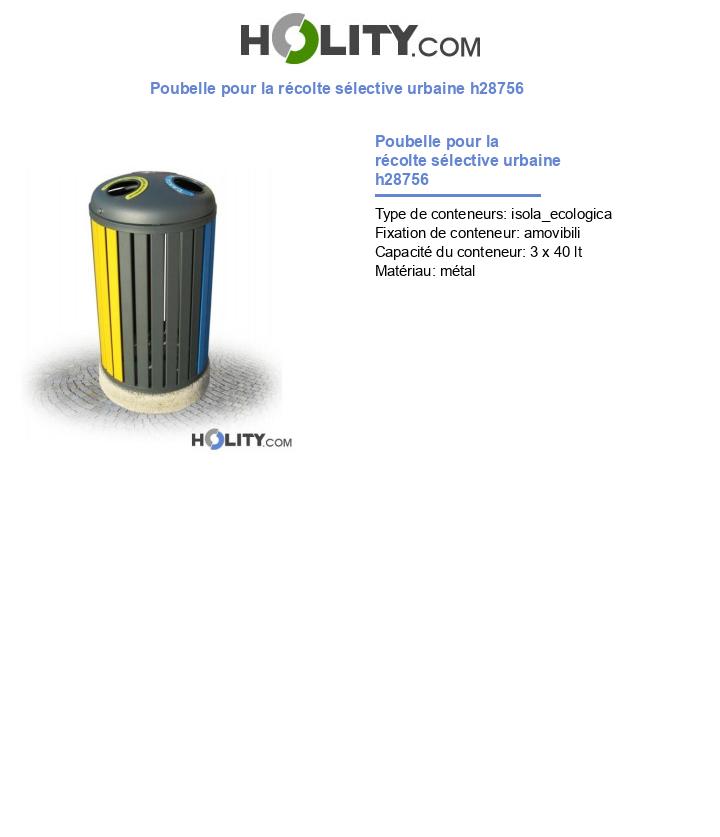 Poubelle pour la récolte sélective urbaine h28756