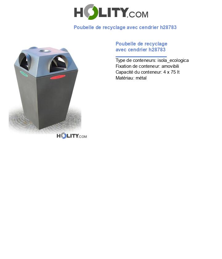 Poubelle de recyclage avec cendrier h28783
