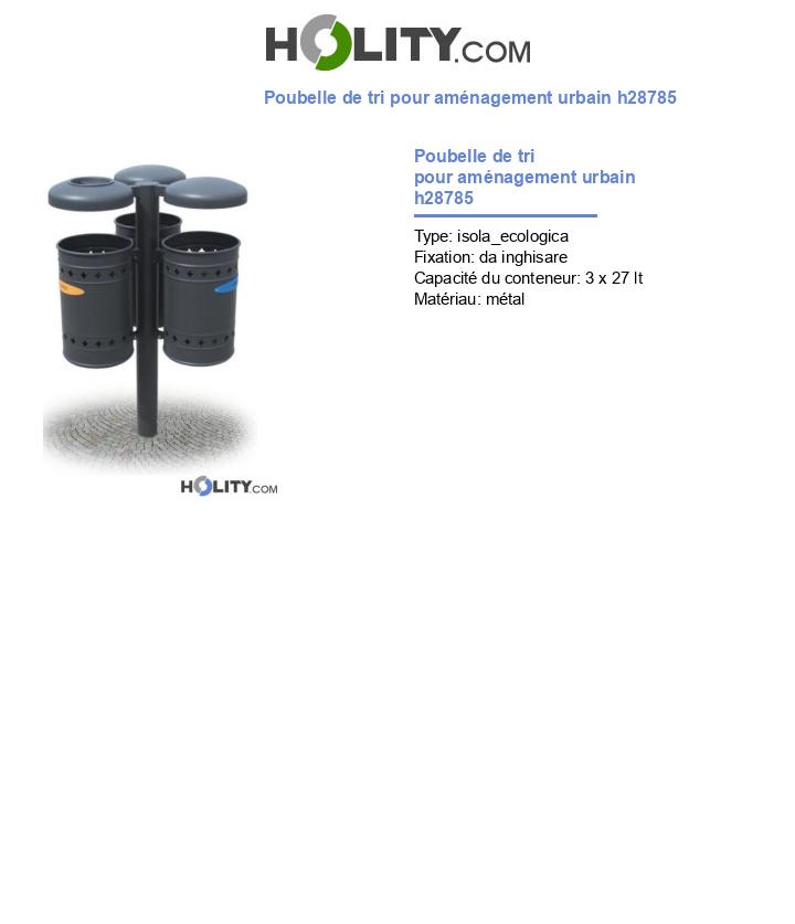 Poubelle de tri pour aménagement urbain h28785