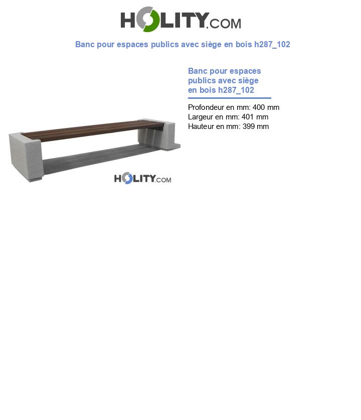 Banc pour espaces publics avec siège en bois h287_102