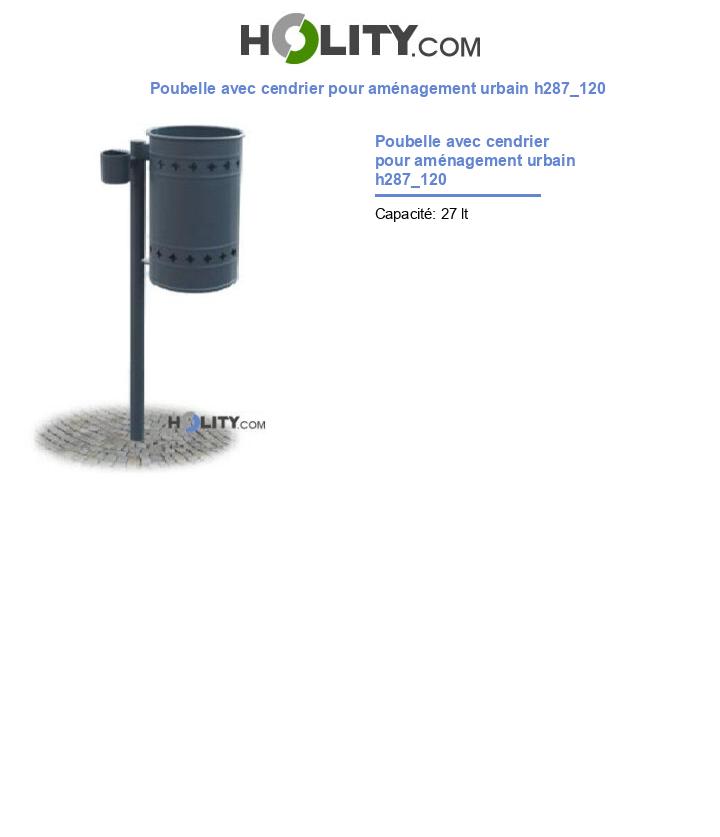 Poubelle avec cendrier pour aménagement urbain h287_120
