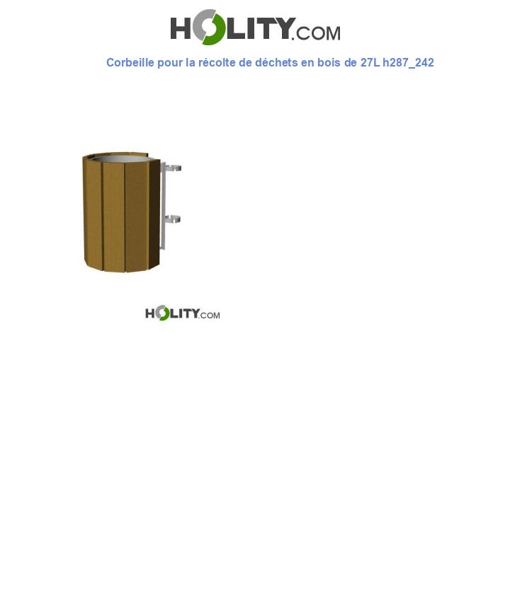 Corbeille pour la récolte de déchets en bois de 27L h287_242