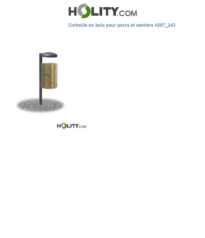 Corbeille en bois pour parcs et sentiers h287_243