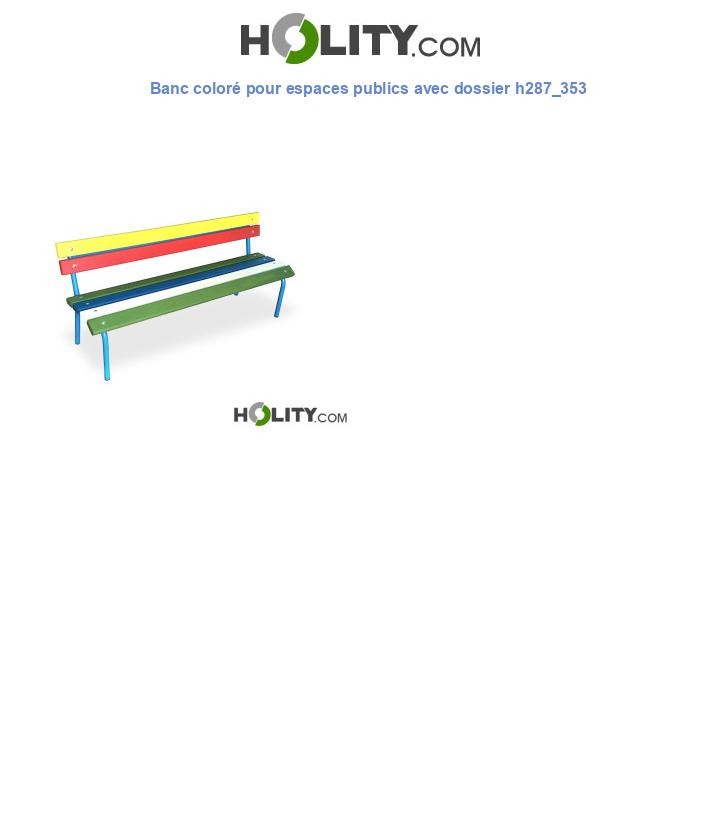 Banc coloré pour espaces publics avec dossier h287_353