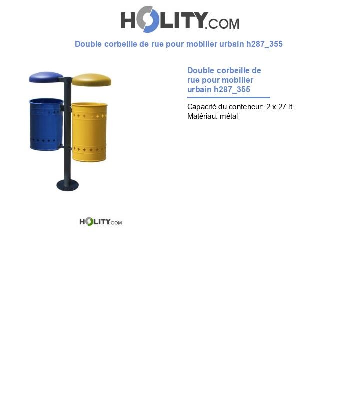 Double corbeille de rue pour mobilier urbain h287_355