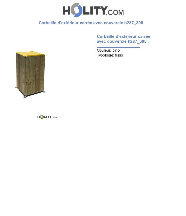 Corbeille d'extérieur carrée avec couvercle h287_395