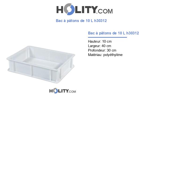 Bac à pâtons de 10 L h30312