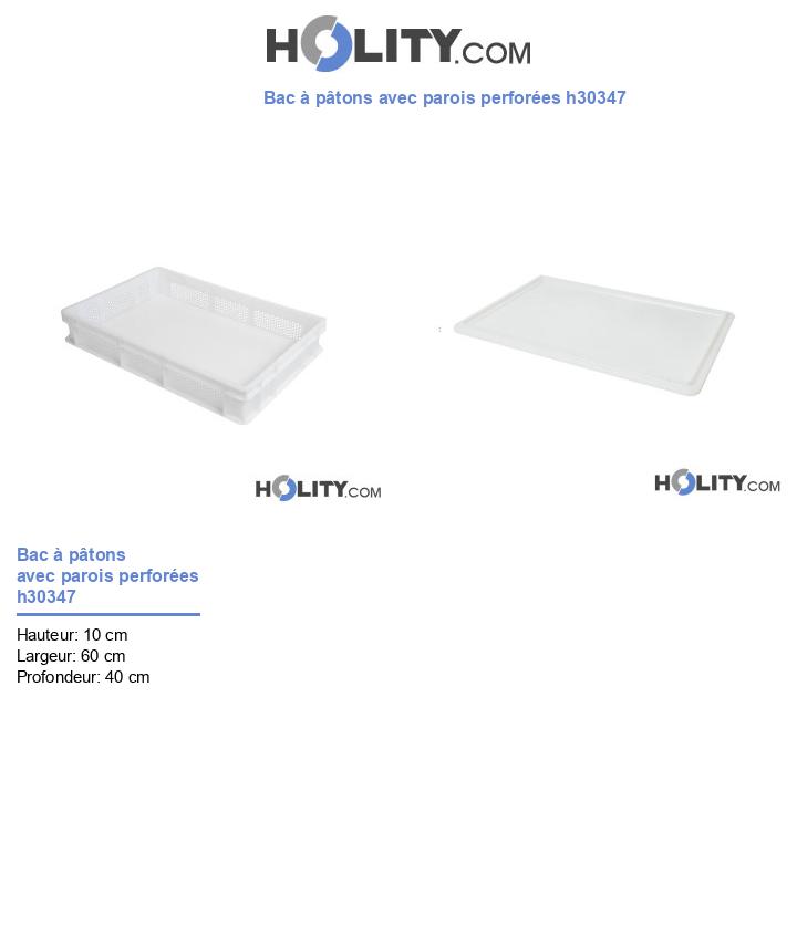 Bac à pâtons avec parois perforées h30347
