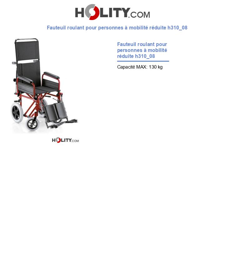 Fauteuil roulant pour personnes à mobilité réduite h310_08