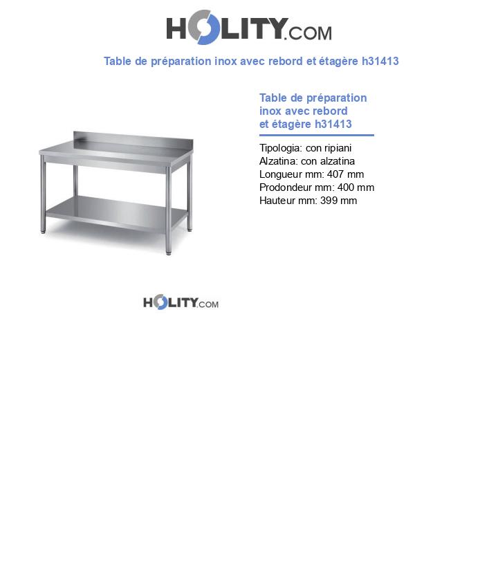 Table de préparation inox avec rebord et étagère h31413