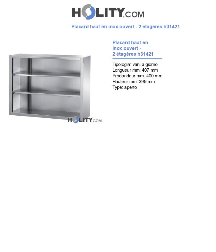 Placard haut en inox ouvert - 2 étagères h31421