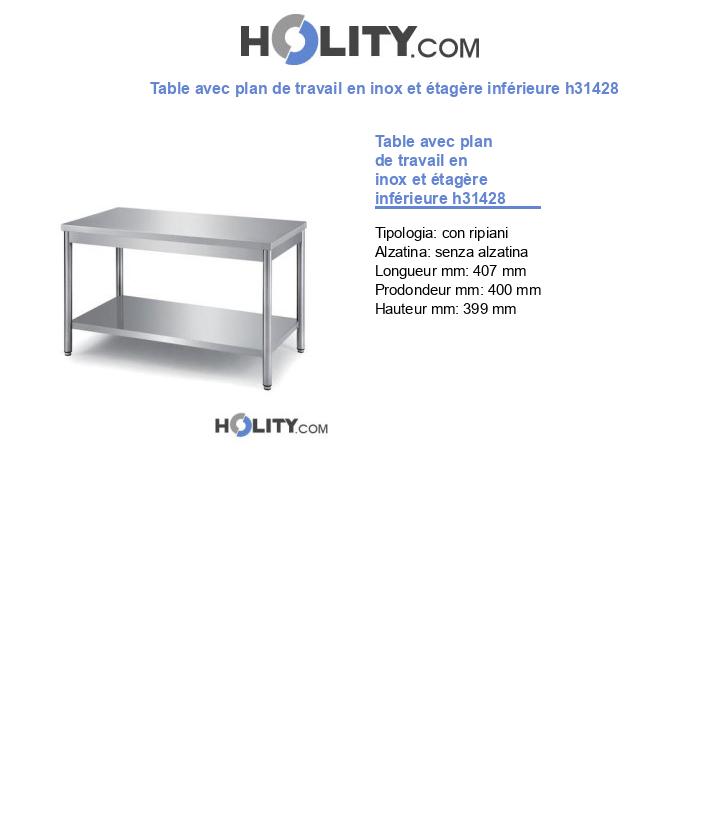 Table avec plan de travail en inox et étagère inférieure h31428