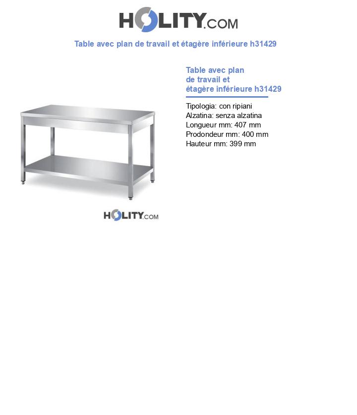Table avec plan de travail et étagère inférieure h31429