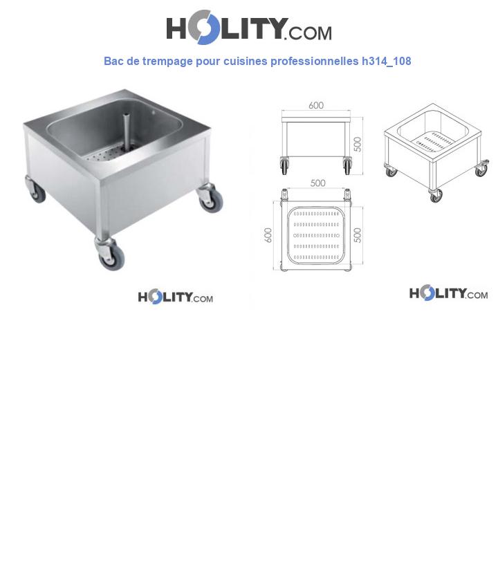 Bac de trempage pour cuisines professionnelles h314_108