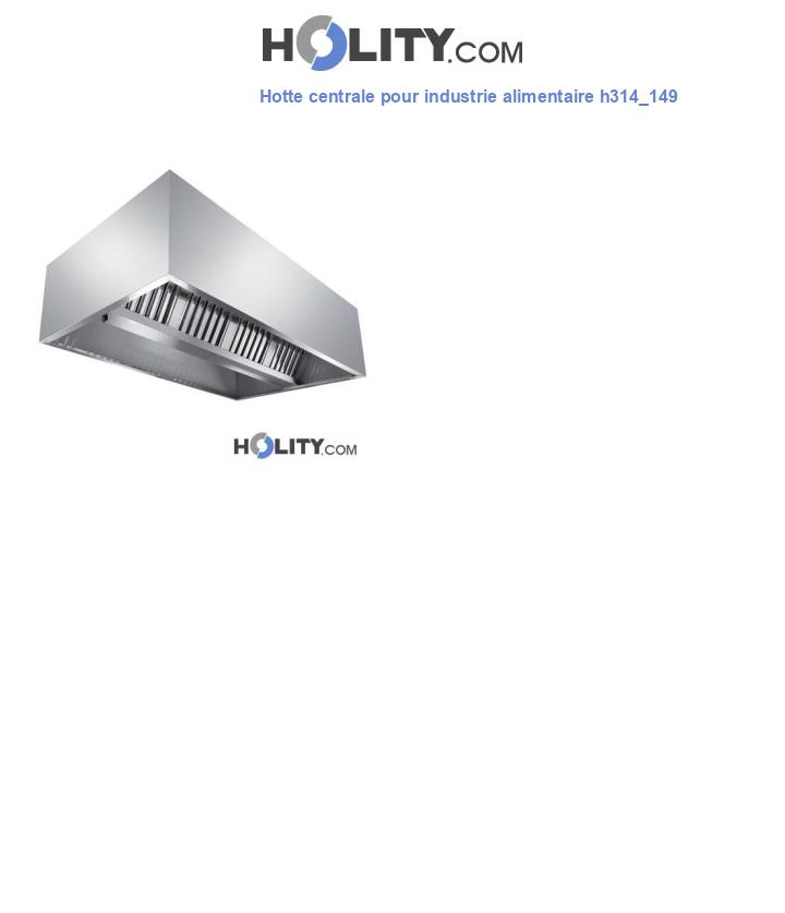 Hotte centrale pour industrie alimentaire h314_149