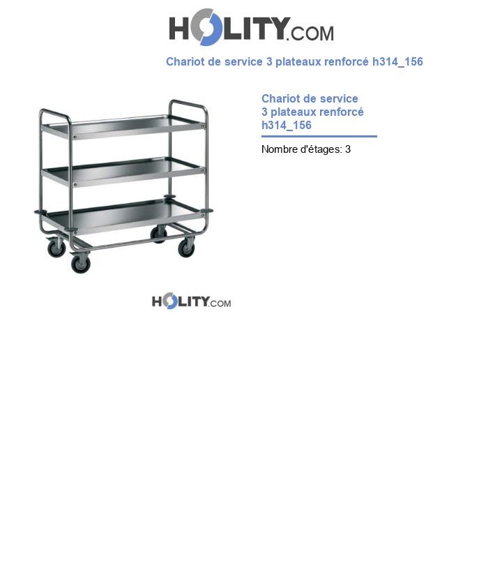 Chariot de service 3 plateaux renforcé h314_156