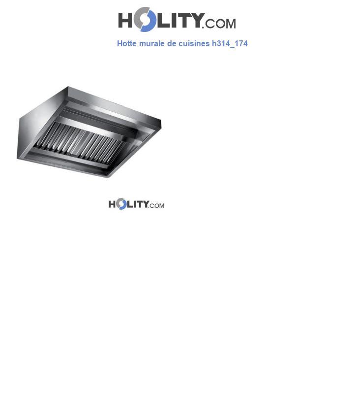 Hotte murale de cuisines h314_174