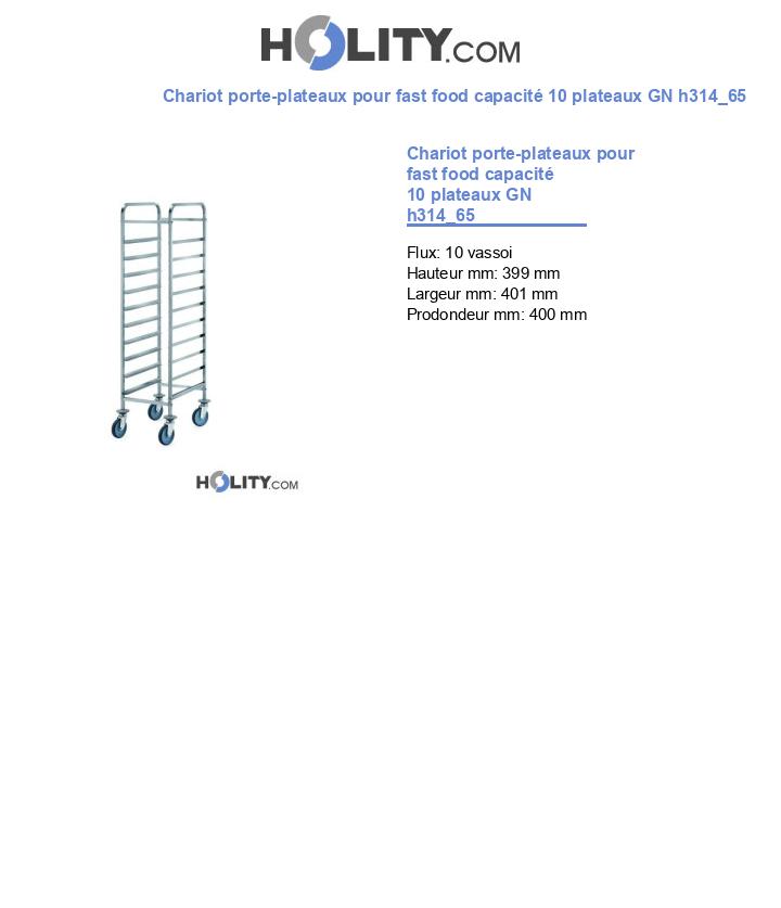 Chariot porte-plateaux pour fast food capacité 10 plateaux GN h314_65