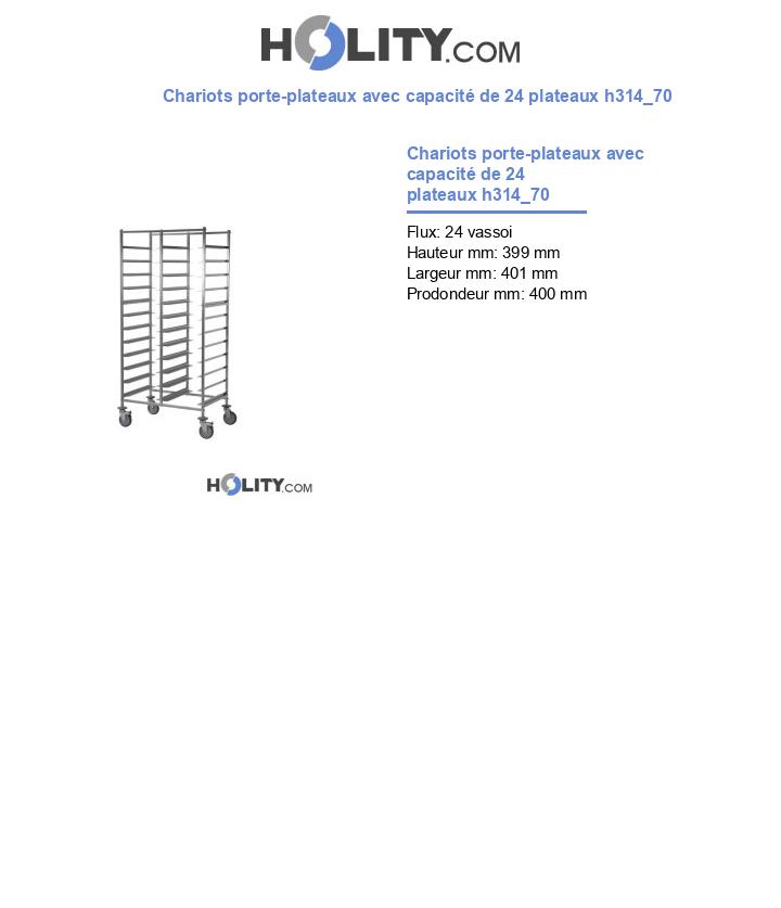 Chariots porte-plateaux avec capacité de 24 plateaux h314_70