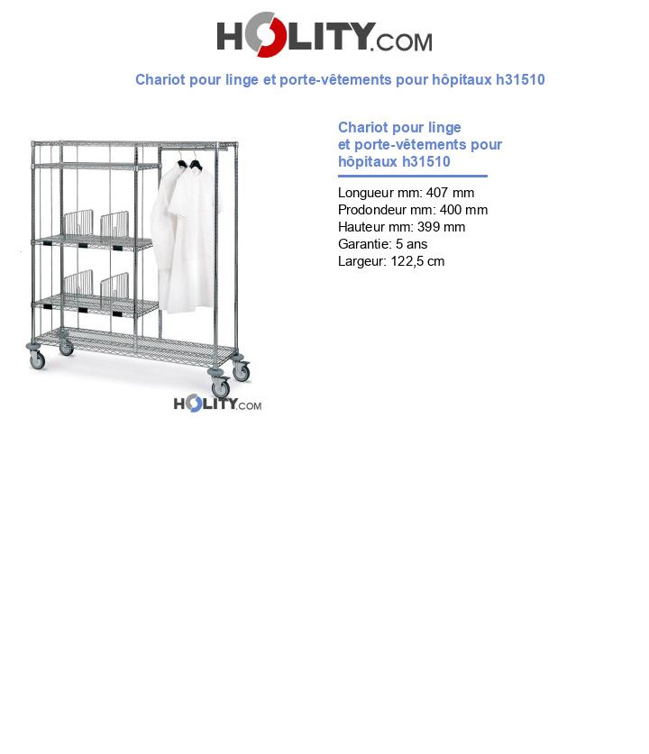 Chariot pour linge et porte-vêtements pour hôpitaux h31510