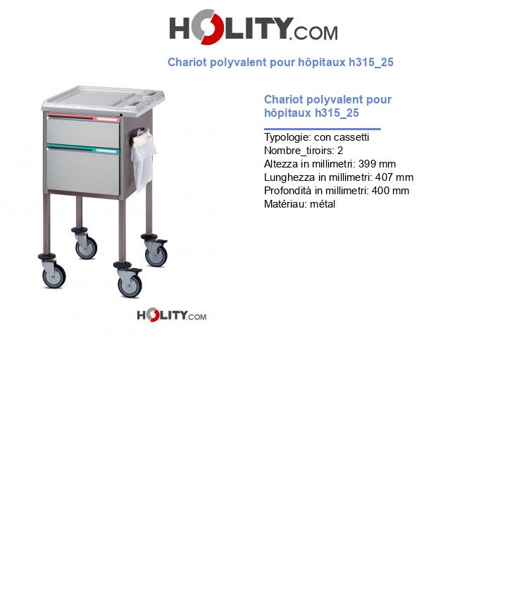 Chariot polyvalent pour hôpitaux h315_25