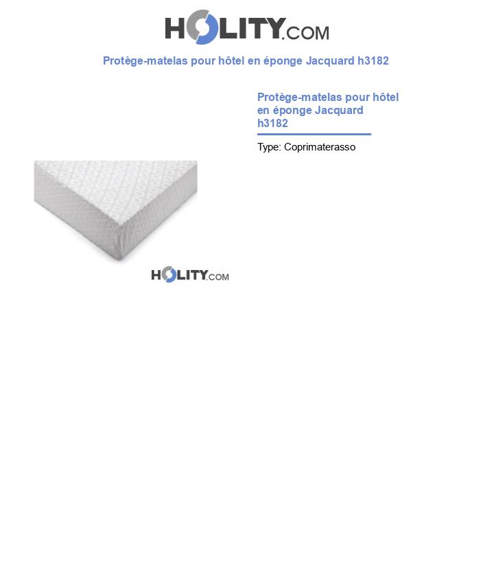 Protège-matelas pour hôtel en éponge Jacquard h3182