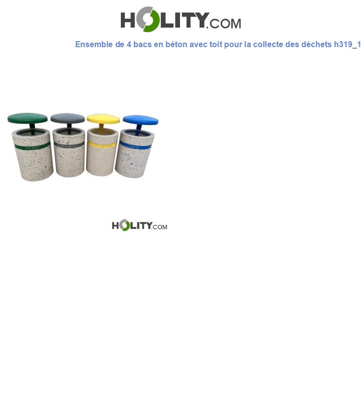 Ensemble de 4 bacs en béton avec toit pour la collecte des déchets h319_109
