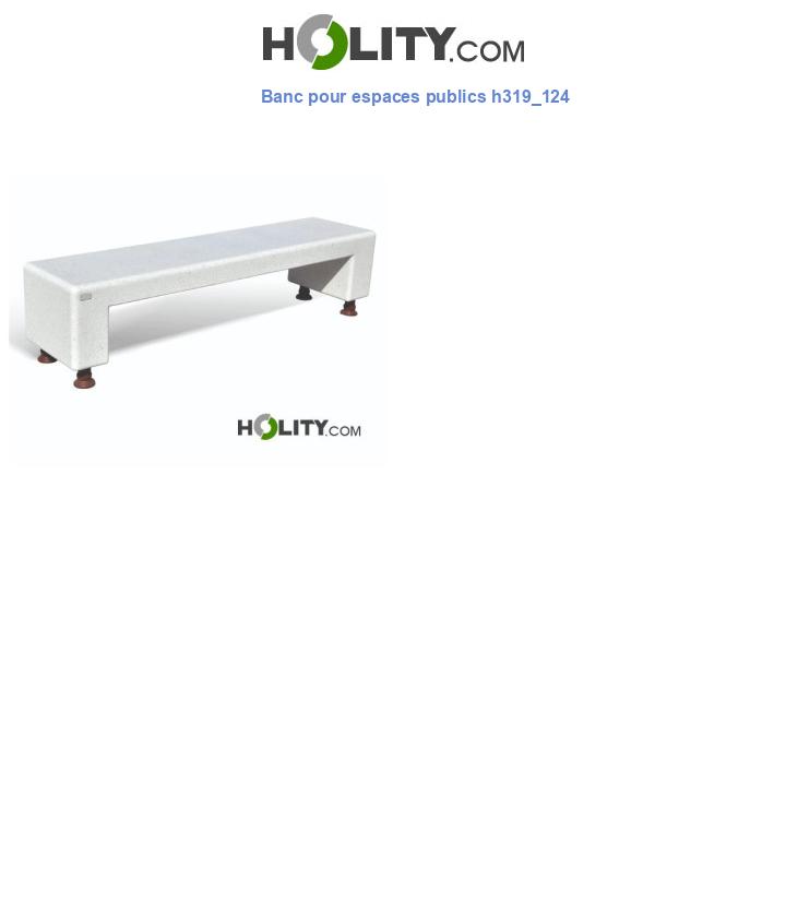 Banc pour espaces publics h319_124