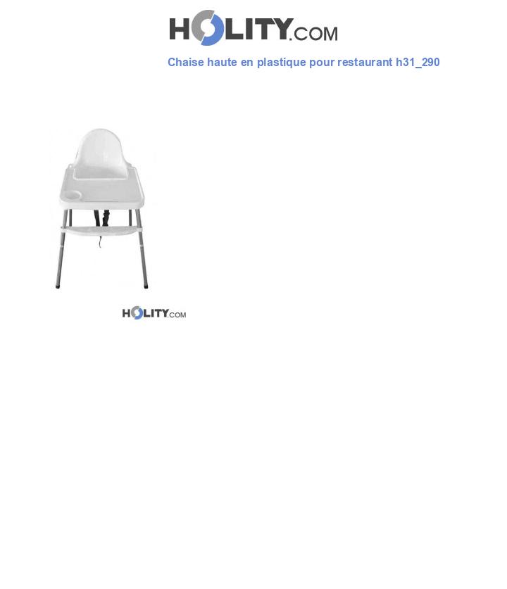 Chaise haute en plastique pour restaurant h31_290