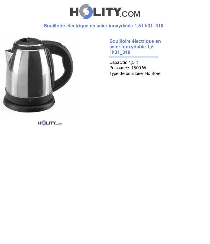 Bouilloire électrique en acier inoxydable 1,5 l h31_310
