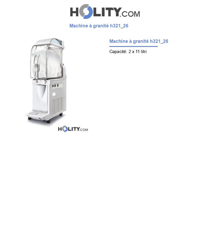 Machine à granité h321_26