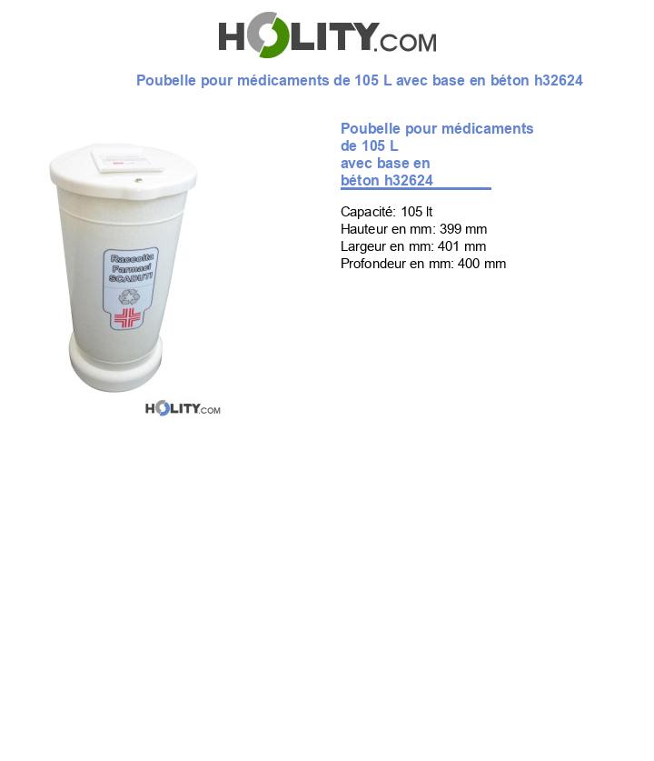 Poubelle pour médicaments de 105 L avec base en béton h32624