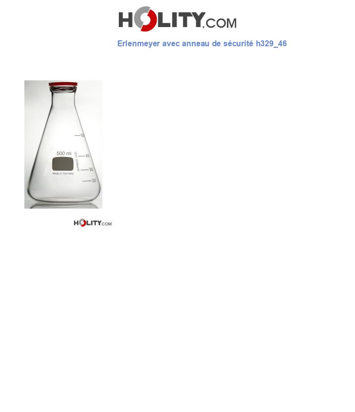Erlenmeyer avec anneau de sécurité h329_46