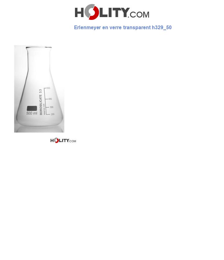 Erlenmeyer en verre transparent h329_50