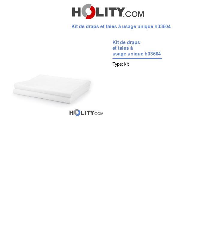 Kit de draps et taies à usage unique h33504