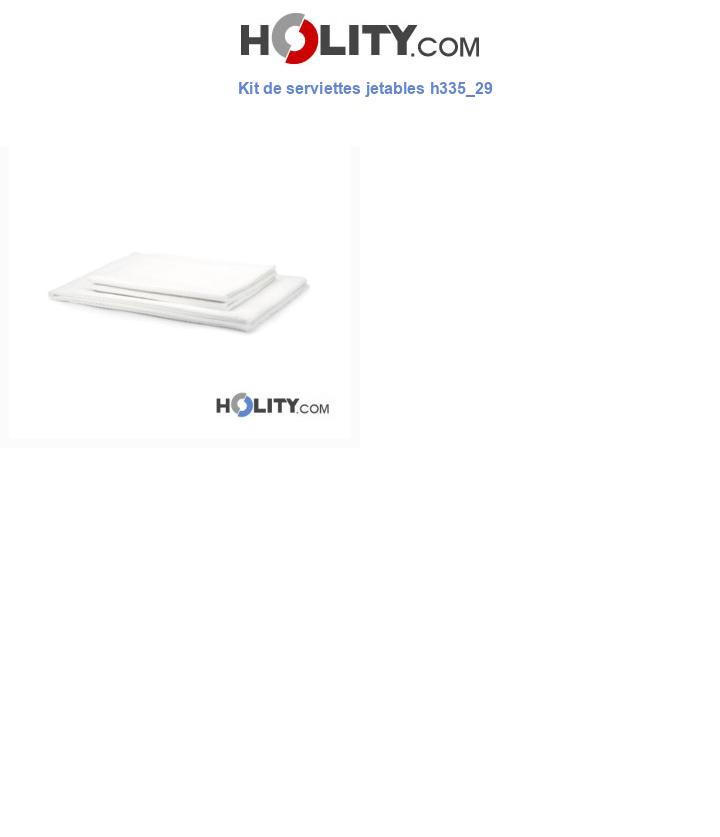 Kit de serviettes jetables h335_29