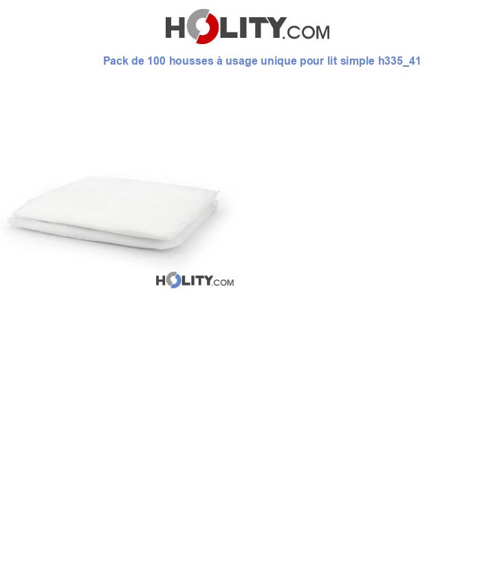 Pack de 100 housses à usage unique pour lit simple h335_41