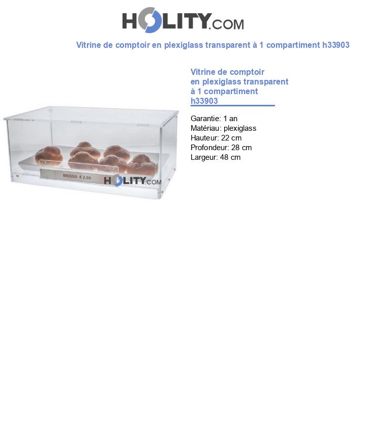 Vitrine de comptoir en plexiglass transparent à 1 compartiment h33903