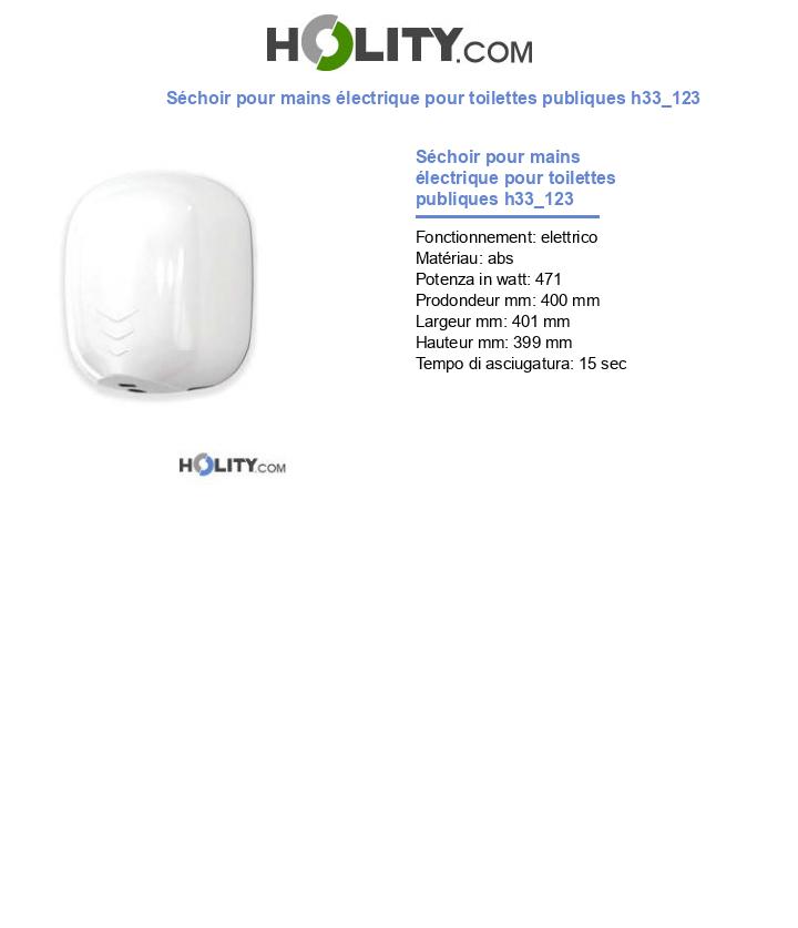 Séchoir pour mains électrique pour toilettes publiques h33_123