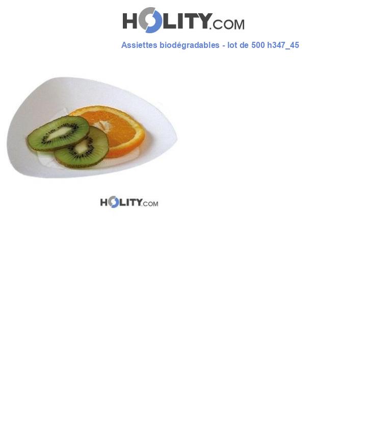 Assiettes biodégradables - lot de 500 h347_45