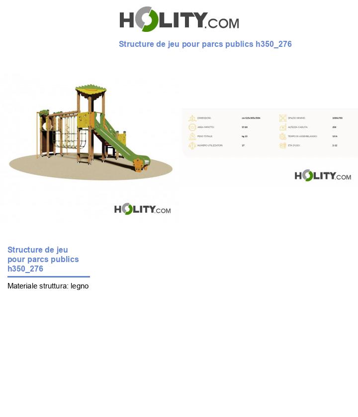 Structure de jeu pour parcs publics h350_276