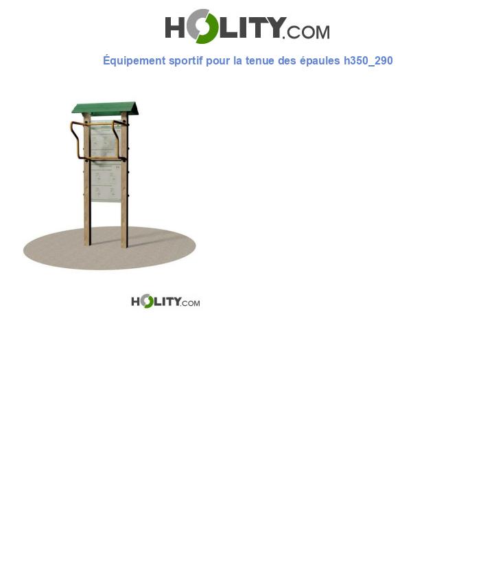 Équipement sportif pour la tenue des épaules h350_290