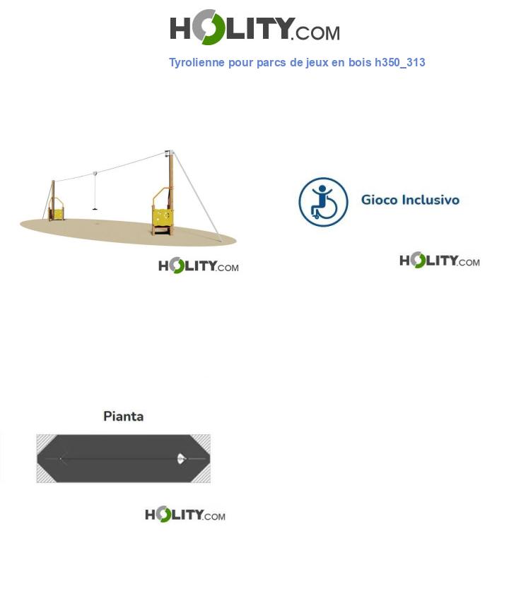 Tyrolienne pour parcs de jeux en bois h350_313