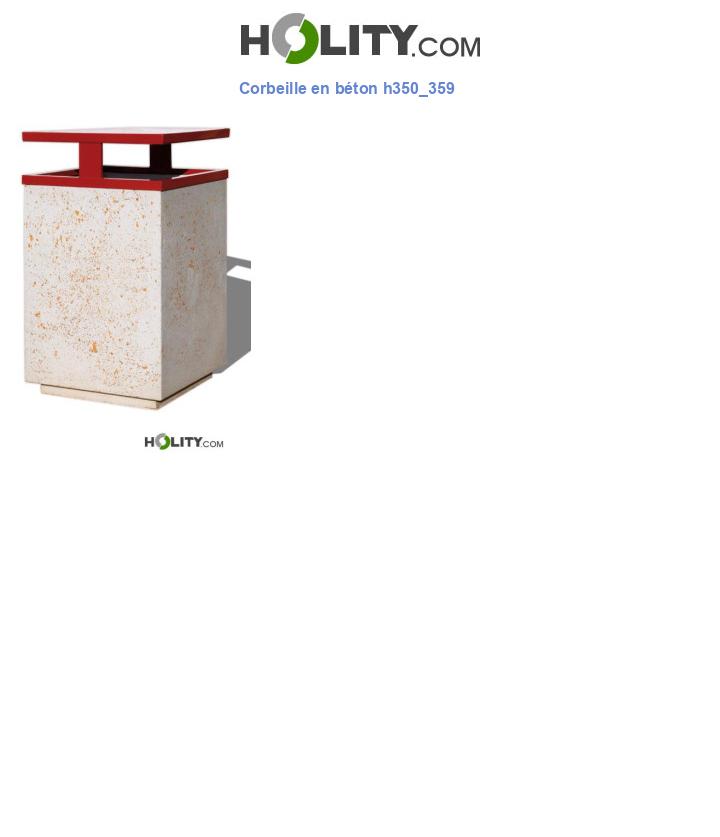 Corbeille en béton h350_359