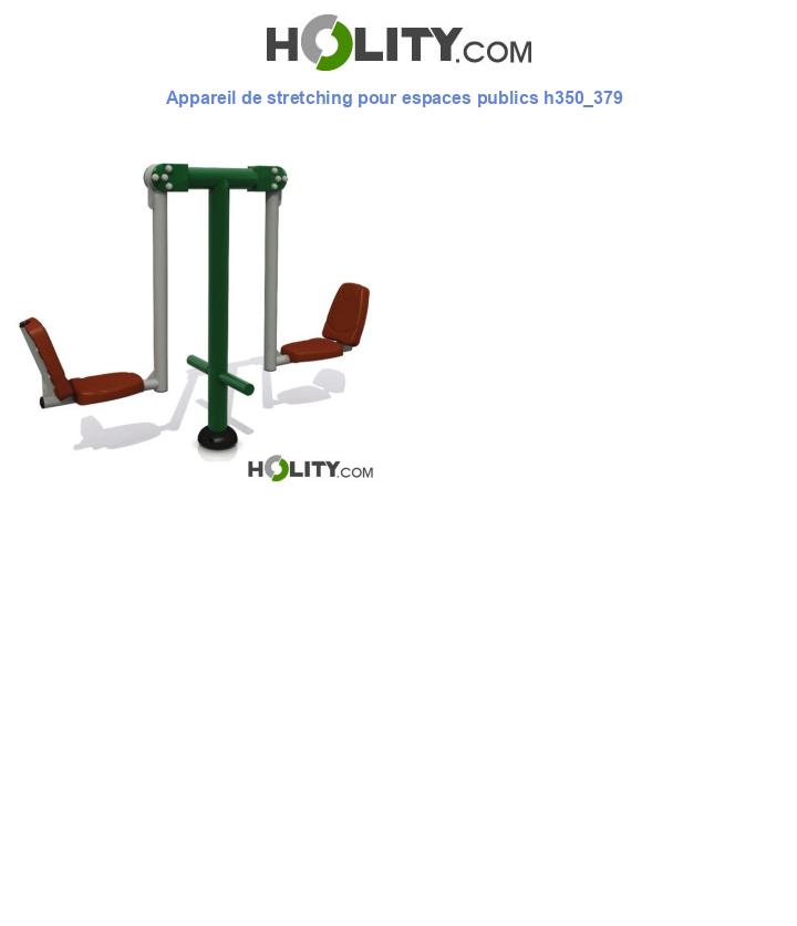 Appareil de stretching pour espaces publics h350_379