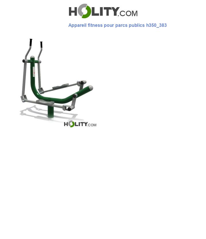 Appareil fitness pour parcs publics h350_383