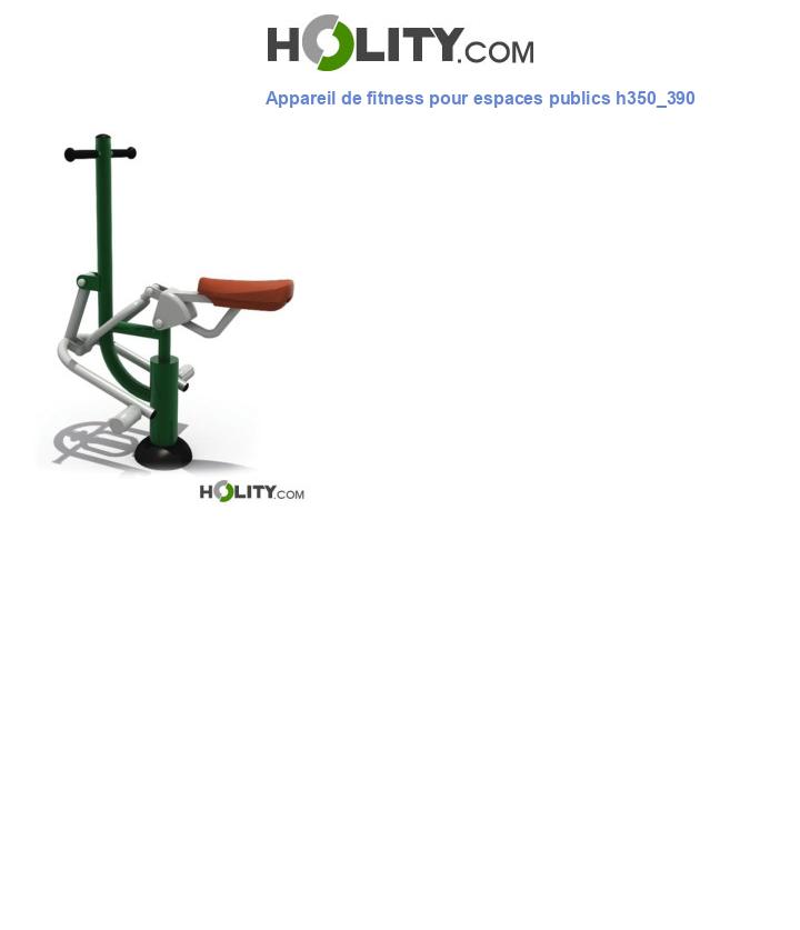 Appareil de fitness pour espaces publics h350_390