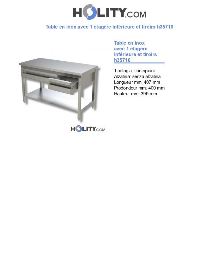 Table en inox avec 1 étagère inférieure et tiroirs h35710