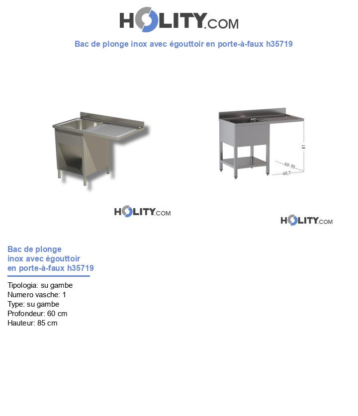 Bac de plonge inox avec égouttoir en porte-à-faux h35719