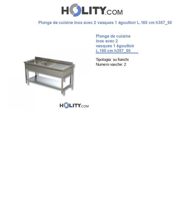 Plonge de cuisine inox avec 2 vasques 1 égouttoir L.160 cm h357_50